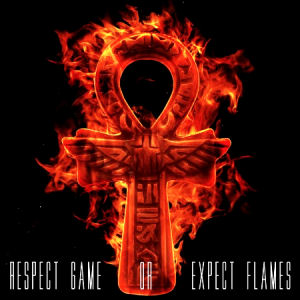 [Respect Game or Expect Flames]