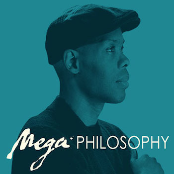 [Mega Philosophy]
