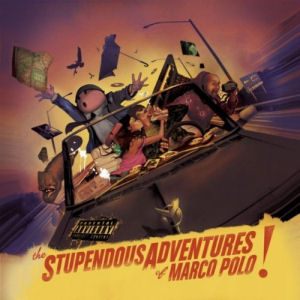 [The Stupendous Adventures of Marco Polo!]