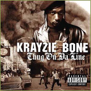krayzie bone thug on da line