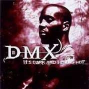 DMX - It's Dark And Hell Is Hot -  Music
