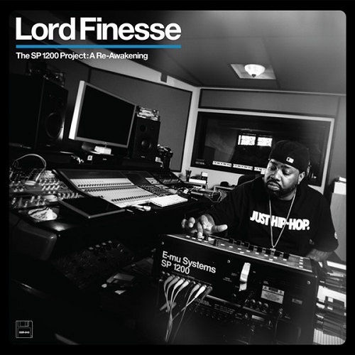 Lord Finesse :: The SP 1200 Project: A Re-Awakening (Expanded 