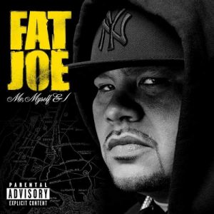 Fat Joe :: Me, Myself & I – RapReviews