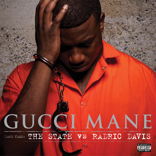 Reviewed: Gucci Mane's The State vs. Radric Davis - Washington City Paper