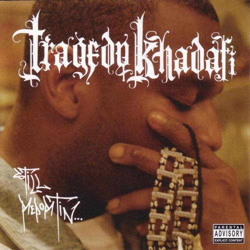 Tragedy Khadafi :: Still Reportin… – RapReviews