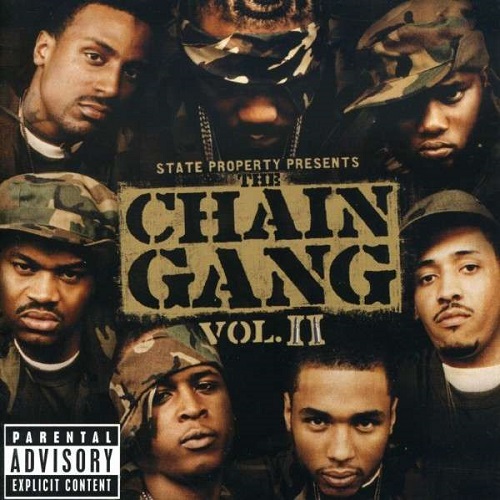 Various Artists :: State Property Presents The Chain Gang Vol. II ...