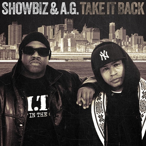 Showbiz & A.G. :: Take It Back – RapReviews